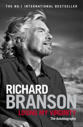 Losing My Virginity. Richard Branson
