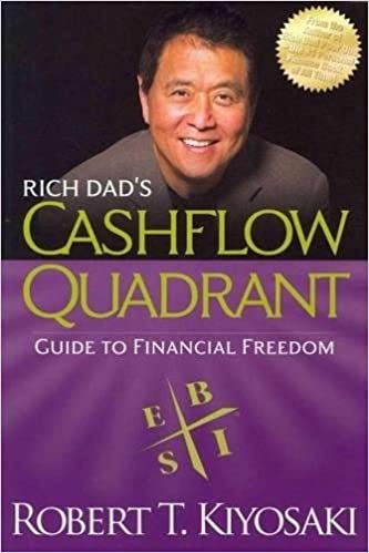 The Cashflow Quadrant. Robert T. Kiyosaki