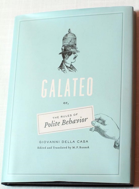 Galateo: The rules of polite behaviour. Giovanni Della Casa
