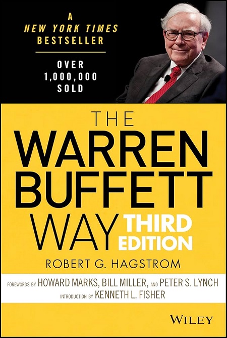 The Warren Buffett Way. Robert G. Hagstrom